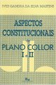Aspectos constitucionais do Plano Collor I e II
