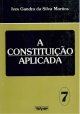 A Constituição aplicada – vol. 7