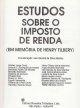 Estudos sobre o imposto de renda: em memória de Henry Tilbery