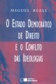 O Estado democrático de direito e o conflito das ideologias