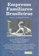 Empresas familiares brasileiras: perfil e perspectivas