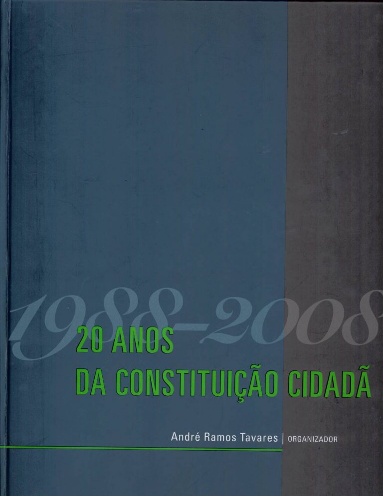 1988 – 2008: 20 anos da Constituição cidadã