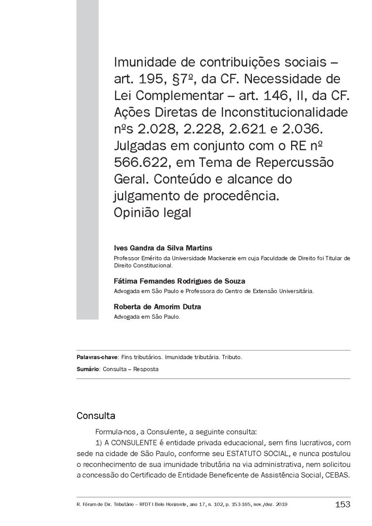 PARECER JURÍDICO – IMUNIDADE DE CONTRIBUIÇÕES SOCIAIS ART 195, §7º DA CF. NECESSIDADE DE LEI COMPLEMENTAR ART 146, II DA CF.