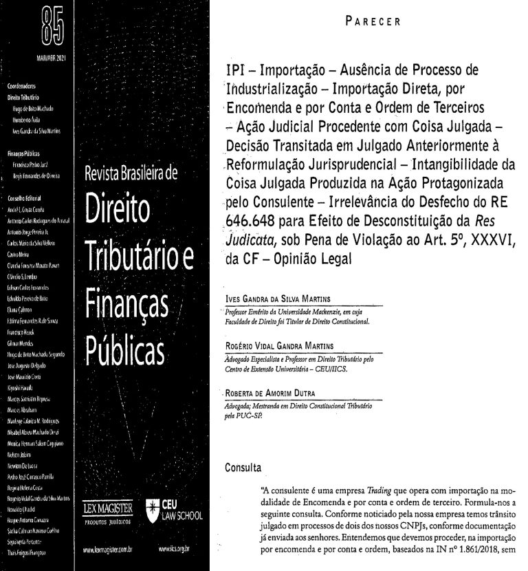 PARECER JURÍDICO – IPI – IMPORTAÇÃO – AUSÊNCIA DE PROCESSO DE INDUSTRIALIZAÇÃO – IMPORTAÇÃO DIRETA, POR ENCOMENDA E POR CONTA E ORDEM DE TERCEIROS