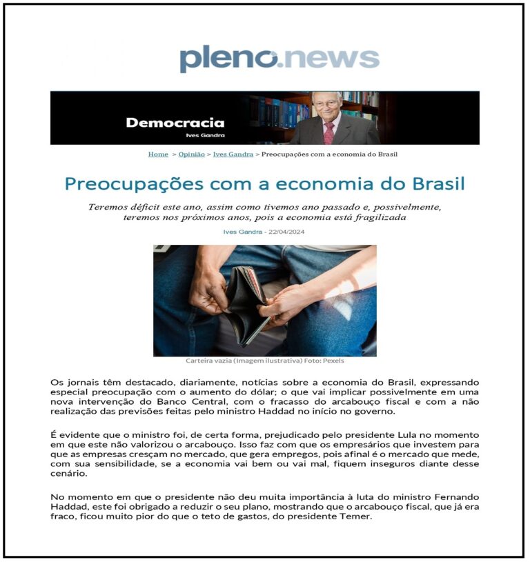 “PREOCUPAÇÕES COM A ECONOMIA DO BRASIL” – PLENO NEWS – 22/04/2024