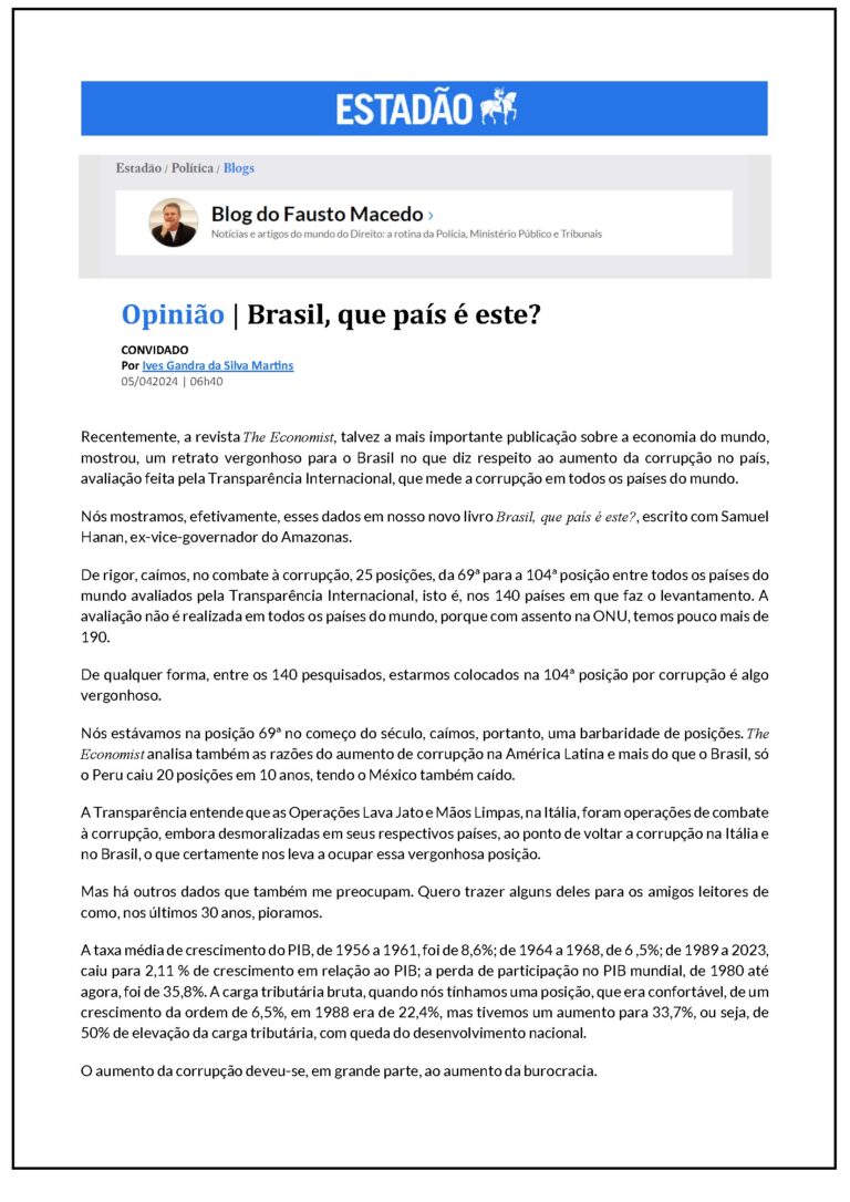BRASIL, QUE PAÍS É ESTE? – ESTADÃO/BLOG DO FAUSTO MACEDO – 05/04/2024