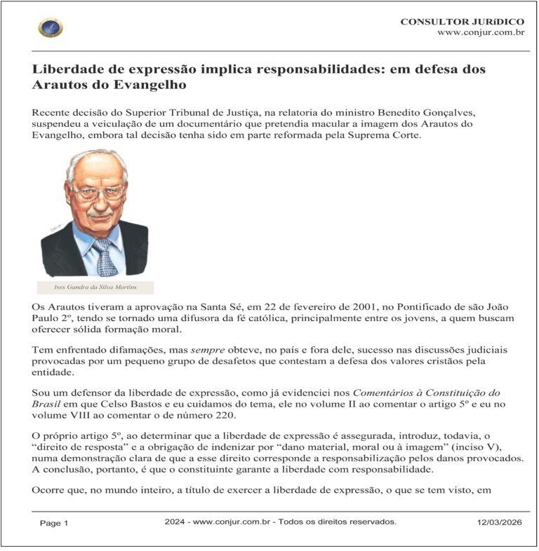 LIBERDADE DE EXPRESSÃO IMPLICA RESPONSABILIDADES: EM DEFESA DOS ARAUTOS DO EVANGELHO – ARTIGO CONJUR – 12/03/2026